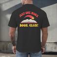 Just One More Book Club Bookish Hippie Men's Back Print T-Shirt