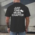 Just One More Chapter Book Lover Quote Men's Back Print T-Shirt Just One More Chapter Book Lover Quote Men's Back Print T-Shirt