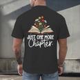 Just One More Chapter Floral Book Reading Girl Bookworm Men's Back Print T-Shirt