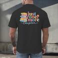 Just One More Chapter Floral Book Reading Teacher Bookworm Men's Back Print T-Shirt Just One More Chapter Floral Book Reading Teacher Bookworm Men's Back Print T-Shirt
