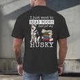 I Just Want To Read Books And Pet My Husky Dog Men's Back Print T-Shirt I Just Want To Read Books And Pet My Husky Dog Men's Back Print T-Shirt