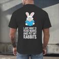 I Just Want To Read Books And Pet My Rabbit Men's Back Print T-Shirt I Just Want To Read Books And Pet My Rabbit Men's Back Print T-Shirt