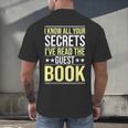 I Know All Your Secrets i Have Read Guest Book Hotel Manager Men's Back Print T-Shirt