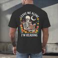 Leave Me Alone Skeleton Reading Book Floral Moon Librarian Men's Back Print T-Shirt