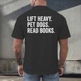 Lift Heavy Pet Dogs Read Books Gym Workout Weight Lifter Men's Back Print T-Shirt