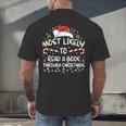 Most Likely To Read A Book Through Christmas Xmas Men's Back Print T-Shirt Most Likely To Read A Book Through Christmas Xmas Men's Back Print T-Shirt