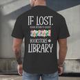 If Lost Please Return To Closest Bookstore Or Library Men's Back Print T-Shirt