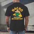 Nacho Average Accountant Accounting Book Keeper Joke Men's Back Print T-Shirt Nacho Average Accountant Accounting Book Keeper Joke Men's Back Print T-Shirt