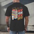 New Year New Chapter Book Lover Reader Men's Back Print T-Shirt