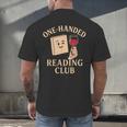 One-Handed Reading Club Smutty Book Lover Men's Back Print T-Shirt One-Handed Reading Club Smutty Book Lover Men's Back Print T-Shirt