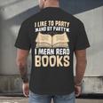 I Like To Party And By Party I Mean Read Books Men's Back Print T-Shirt I Like To Party And By Party I Mean Read Books Men's Back Print T-Shirt