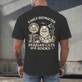 Persian Cat Persian Cats Persian Cats And Books For Men Women Kids Men's Back Print T-Shirt