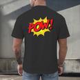 POW -Adults Kids Comic Book Cartoon Pop Art Novelty Sarcastic Men's Back Print T-Shirt POW -Adults Kids Comic Book Cartoon Pop Art Novelty Sarcastic Men's Back Print T-Shirt