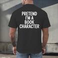 Pretend I'm A Book Character Costumes For Kids Halloween Men's Back Print T-Shirt