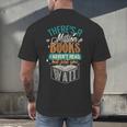 There Is a Million Books I Haven't Read Men's Back Print T-Shirt