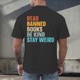 Read Banned Books Be Kind Stay Weird Men's Back Print T-Shirt Read Banned Books Be Kind Stay Weird Men's Back Print T-Shirt