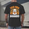 Read More Books Booooks Ghost Pumpkin Cute Teacher Halloween Men's Back Print T-Shirt Read More Books Booooks Ghost Pumpkin Cute Teacher Halloween Men's Back Print T-Shirt