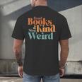 Read Books Be Kind Stay Weird Retro Bookworm Book Lover Men's Back Print T-Shirt Read Books Be Kind Stay Weird Retro Bookworm Book Lover Men's Back Print T-Shirt