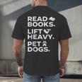 Read Books Lift Heavy Pet Dogs Men's Back Print T-Shirt
