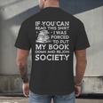 If You Can Read This I Was Forced To Put My Book Down Reader Men's Back Print T-Shirt