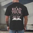 Read Your Heart Out Book Adventures In Pages Men's Back Print T-Shirt Read Your Heart Out Book Adventures In Pages Men's Back Print T-Shirt
