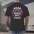 Read Your Heart Out Cute Teacher Women Book Lovers Men's Back Print T-Shirt