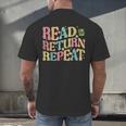 Read Return Repeat Read Reading Book Librarian Men Women Men's Back Print T-Shirt