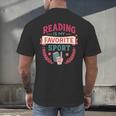 Reading Is My Favorite Sport Book Lover Keepsake For Women Men's Back Print T-Shirt Reading Is My Favorite Sport Book Lover Keepsake For Women Men's Back Print T-Shirt