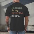 Reading Is My Favorite Sport Book Lovers Man Woman Men's Back Print T-Shirt