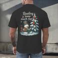 Reading Is Snow Much Fun Christmas Books Snowman Bookworm Men's Back Print T-Shirt