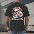 Readsalotl Axolotl Reading Books Glasses Bookworm Pun Fun Men's Back Print T-Shirt Readsalotl Axolotl Reading Books Glasses Bookworm Pun Fun Men's Back Print T-Shirt