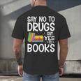Red Ribbon Week Say No To Drugs Say Yes To Books Drug Free Men's Back Print T-Shirt