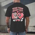 Retro Read Your Heart Out Valentine's Day Teacher Book Lover Men's Back Print T-Shirt Retro Read Your Heart Out Valentine's Day Teacher Book Lover Men's Back Print T-Shirt