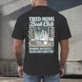 Retro Tired Moms Book Club Bookish Booktrovert Mother's Day Men's Back Print T-Shirt