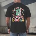 Return Your Books End School Year School Librarian Teacher Men's Back Print T-Shirt