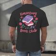 Romantasy Book Club Novel Reading Club Bibliophiles Fiction Men's Back Print T-Shirt