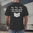 Snow Many Books Snow Little Time Reading Christmas Book Club Men's Back Print T-Shirt