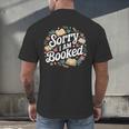 Sorry i Am Booked Reading Read Books Reader Nerd Men's Back Print T-Shirt