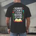 Sorry I Can't I Have Book Club Men's Back Print T-Shirt Sorry I Can't I Have Book Club Men's Back Print T-Shirt