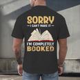 Sorry I Can't Make It I'm Completely Booked Book Reading Men's Back Print T-Shirt