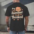 My Summer Is All Booked Book Lover Reading Vacation 2025 Men's Back Print T-Shirt My Summer Is All Booked Book Lover Reading Vacation 2025 Men's Back Print T-Shirt
