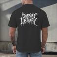 Support Your Local Library Horror Bookworm Men's Back Print T-Shirt Support Your Local Library Horror Bookworm Men's Back Print T-Shirt