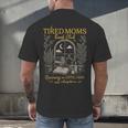 Tired Moms Book Club Running On Coffee Chaos And Chapters Men's Back Print T-Shirt