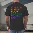 Vintage Live Life Like A Book Florida Would Ban LGBT Month Men's Back Print T-Shirt Vintage Live Life Like A Book Florida Would Ban LGBT Month Men's Back Print T-Shirt