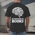 Women's My Brain Runs On Books Reading Bookworm Men Women Men's Back Print T-Shirt Women's My Brain Runs On Books Reading Bookworm Men Women Men's Back Print T-Shirt