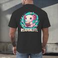 Women's Readsolotl Kawaii Axolotl Reading Book Lover Men's Back Print T-Shirt