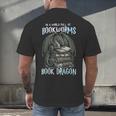 In A World Of Bookworms Be A Book Dragon Book Lover Reader Men's Back Print T-Shirt In A World Of Bookworms Be A Book Dragon Book Lover Reader Men's Back Print T-Shirt