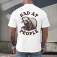 Bad At People Ferret Introvert Saying Slogan Tee Men's Back Print T-Shirt Bad At People Ferret Introvert Saying Slogan Tee Men's Back Print T-Shirt