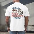 Book Lovers a Book a Day Keeps The Mental Breakdown Away Men's Back Print T-Shirt