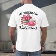 All Booked For Valentine Teacher Valentines Day Book Lover Men's Back Print T-Shirt All Booked For Valentine Teacher Valentines Day Book Lover Men's Back Print T-Shirt